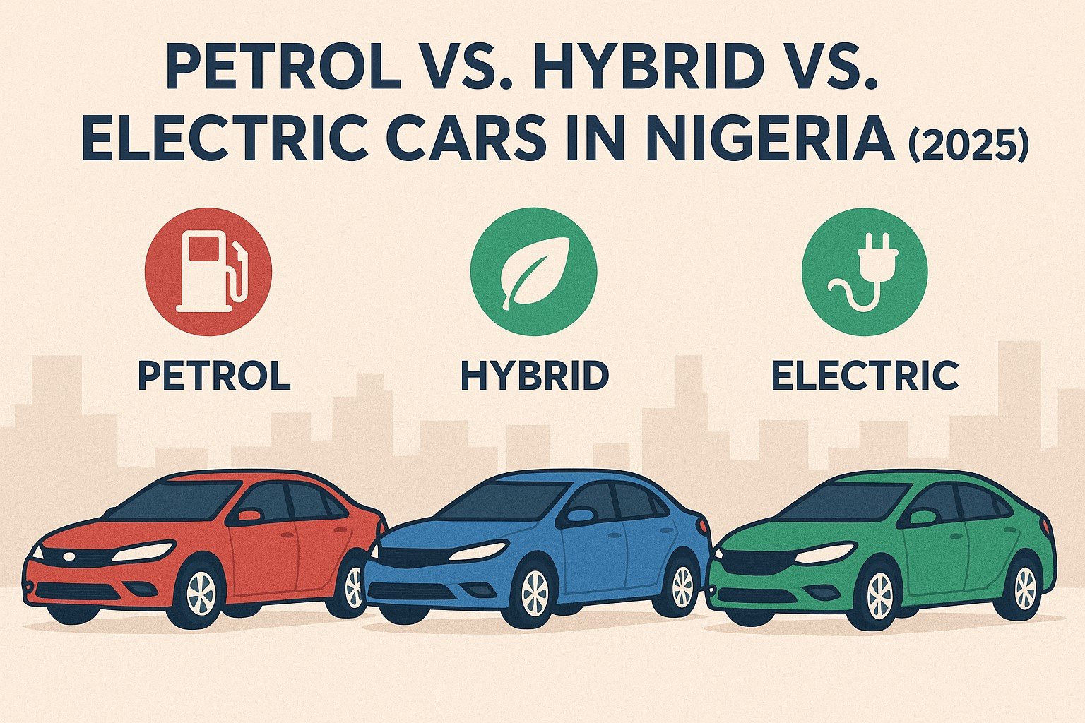 Petrol vs. Hybrid vs. Electric Cars in Nigeria -featured image